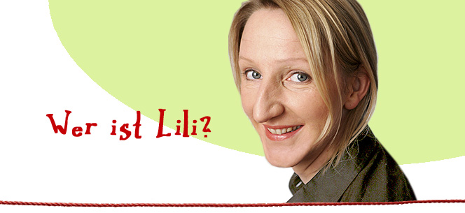 Wer ist Lili?